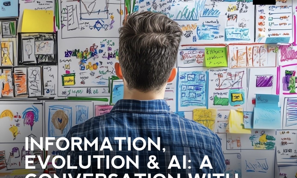 INFORMATION, EVOLUTION & AI: A CONVERSATION WITH WILLIAM DEMBSKI